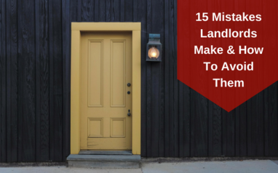 15 Mistakes Landlords Make & How To Avoid Them
