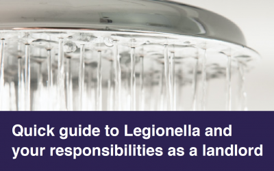 Quick Guide to Legionella & Your Responsibilities as a Landlord