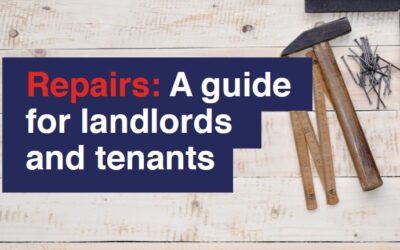 Repairs: A Guide for Landlord & Tenants