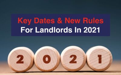 Key Dates & New Rules For Landlords In 2021