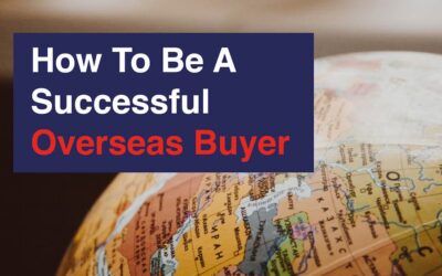 How To Be A Successful Overseas Buyer