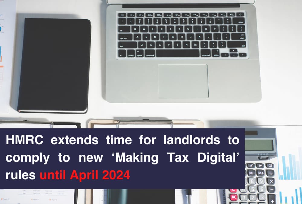 HMRC Extends Time for Landlords to Comply to New ‘Making Tax Digital’ Rules Until April 2024 - Horizon Lets Sheffield