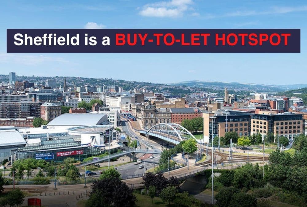 Sheffield is a BUY-TO-LET HOTSPOT - Horizon Lets Sheffield