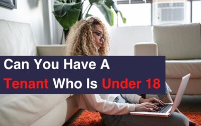 Can You Have A Tenant Who Is Under 18 years old?
