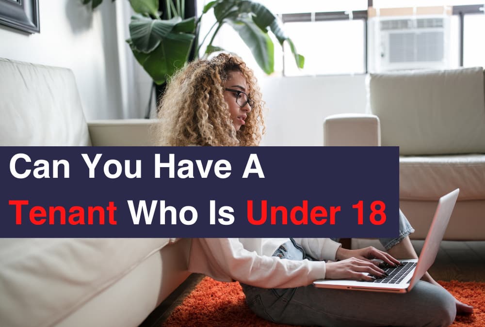 Can You Have A Tenant Who Is Under 18 years old? - Horizon Lets Sheffield