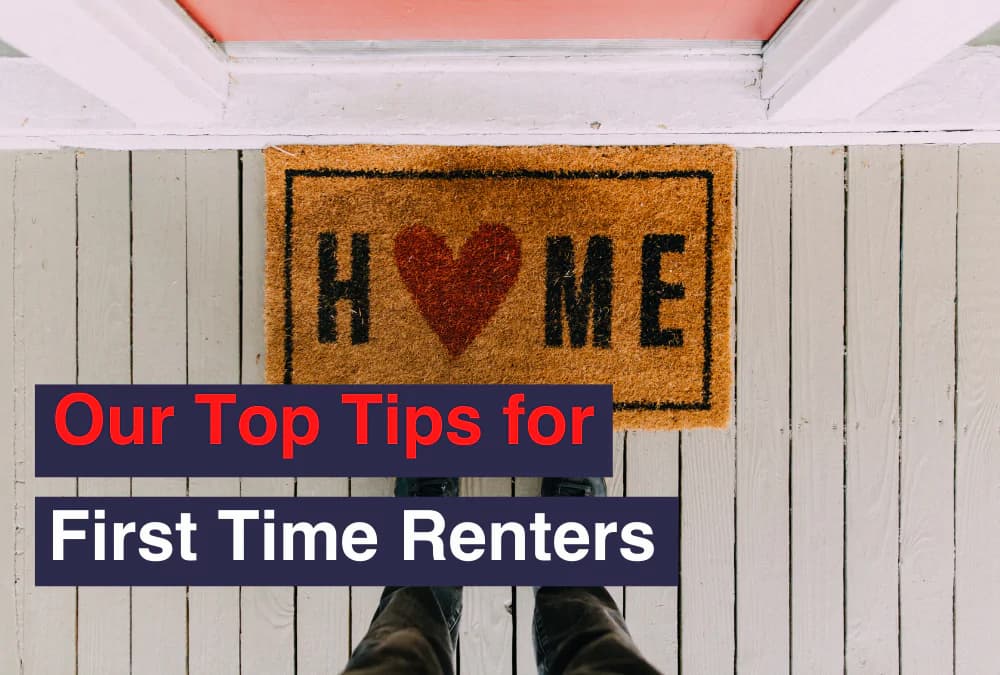 Our Top Tips for First Time Renters - Horizon Letting Agents Sheffield