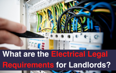 What are the Electrical Legal Requirements for Landlords?