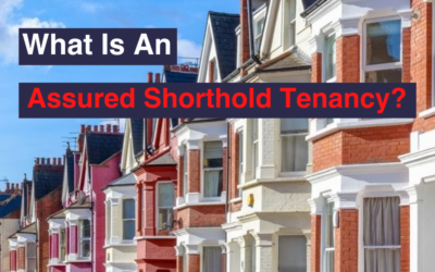 What Is An Assured Shorthold Tenancy?