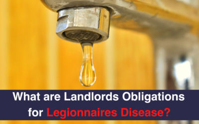 What are Landlords Obligations for Legionnaires Disease?