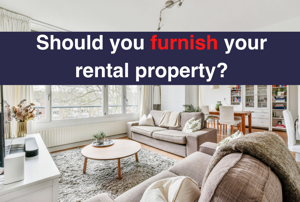 Should You Furnish Your Rental Property?