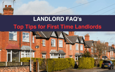 LANDLORD FAQ’s Top Tips for First Time Landlords