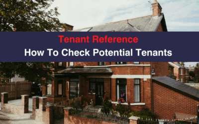 Tenant Reference  How To Check Potential Tenants