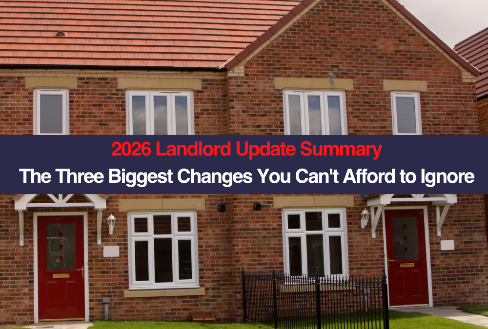 2026 Landlord Update Summary The Three Biggest Changes You Can't Afford to Ignore
