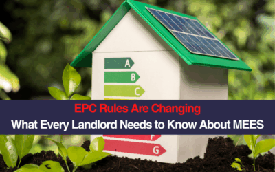 EPC Rules Are Changing What Every Landlord Needs to Know About MEES